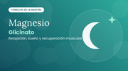 Magnesio Glicinato: el mineral del sueño, la calma y la recuperación - Cesta Maestra